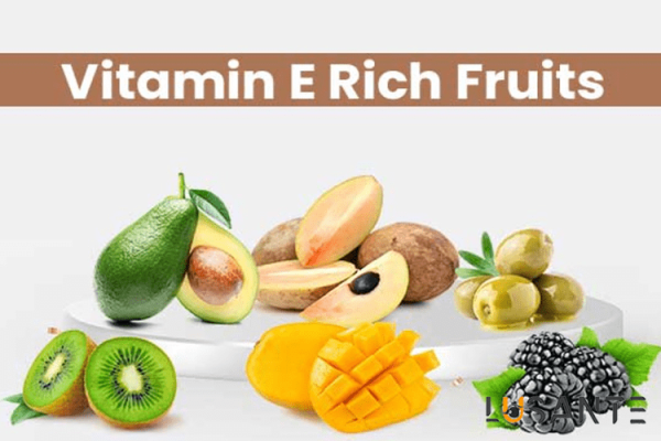 Fruits with vitamin E; lusante